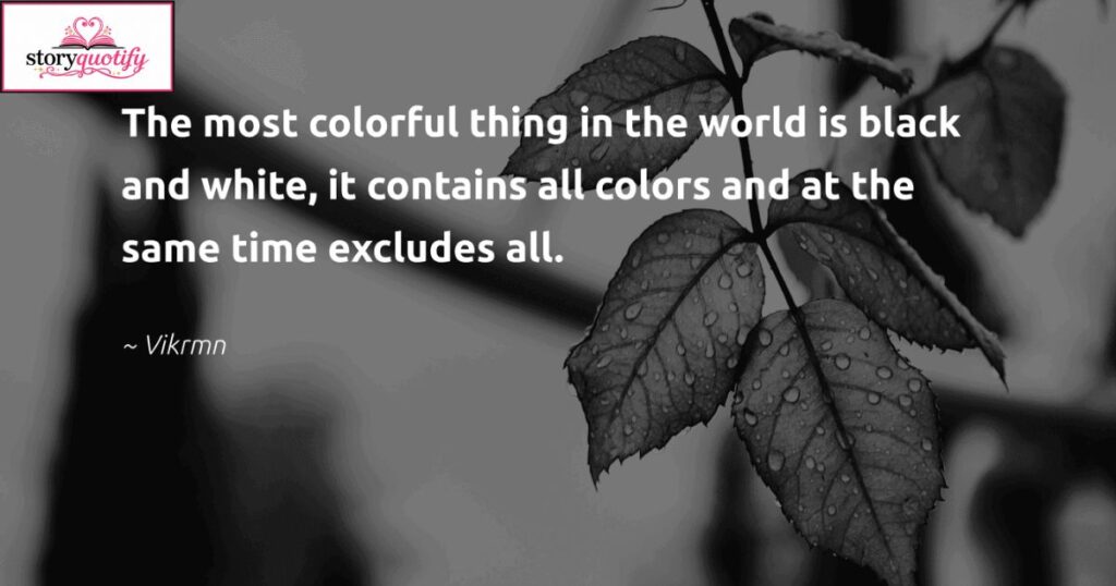 best-black-and-white-quotes