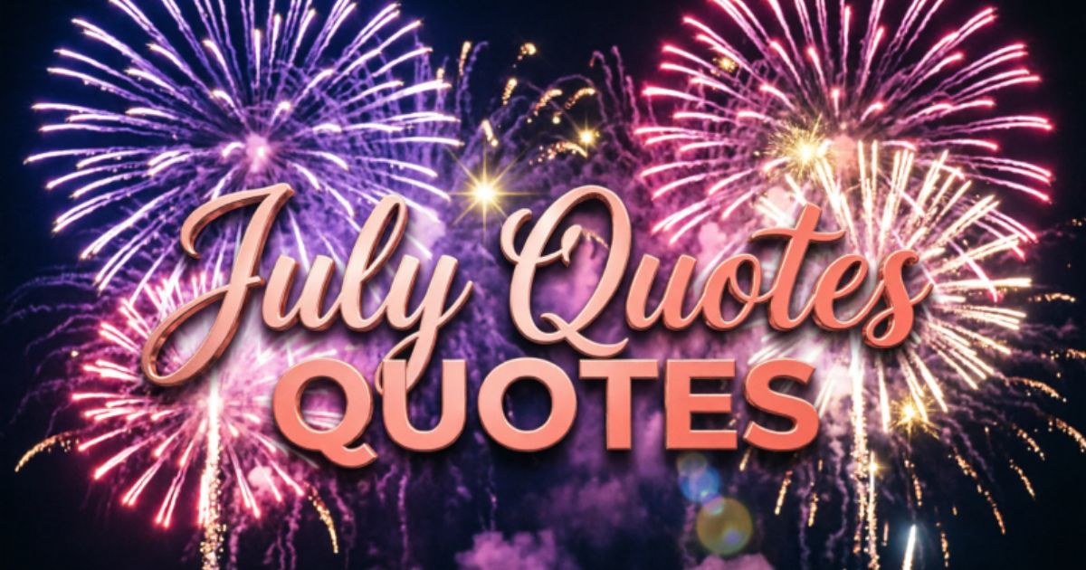 july-quotes