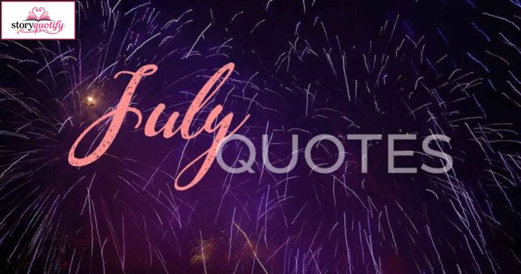 july-quotes