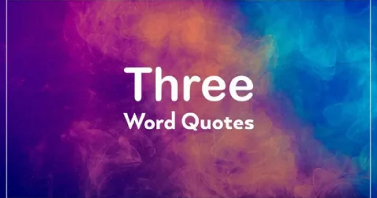 three-word-quotes