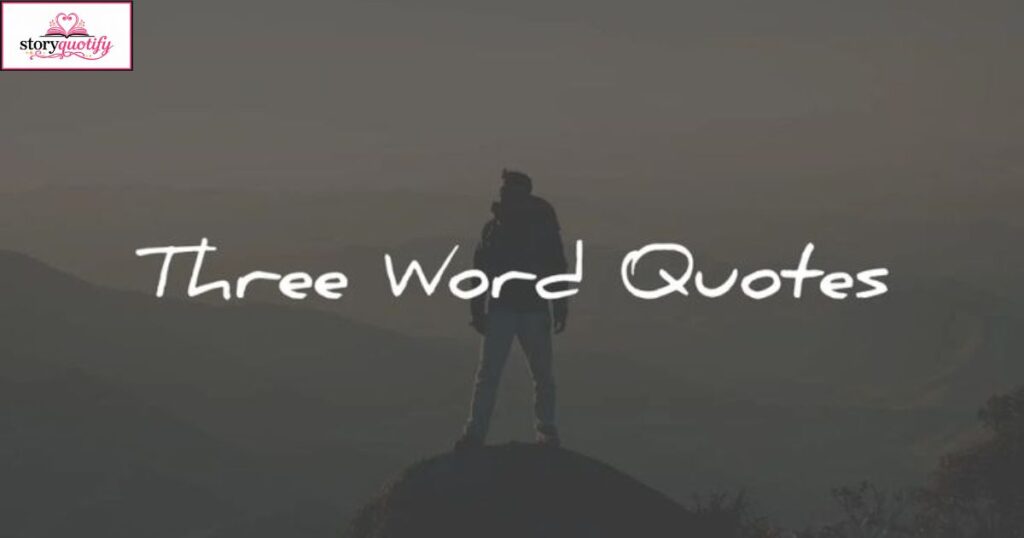 three-word-quotes