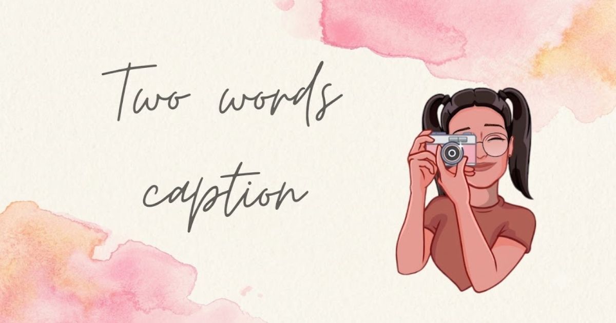 two-word-captions-for-instagram
