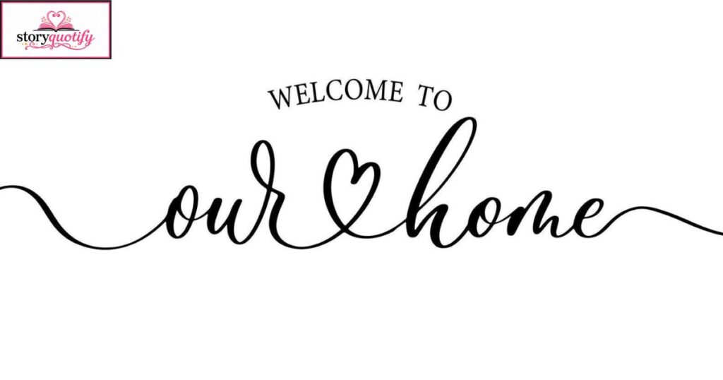 welcome-home-quotes
