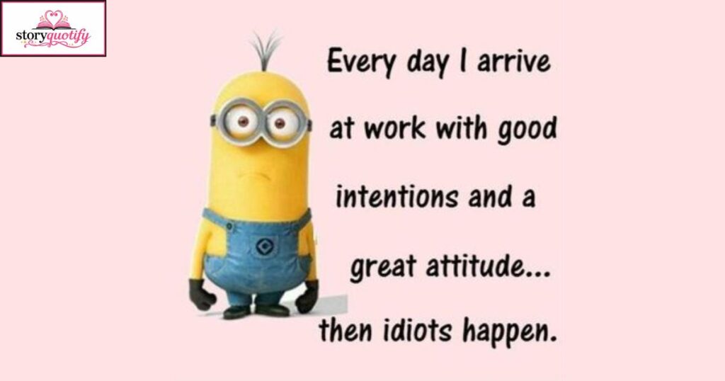 Minions Quotes