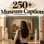 Museum Captions for Instagram