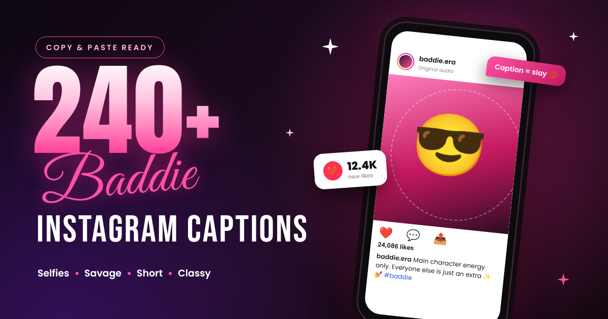 240+ Baddie Instagram Captions