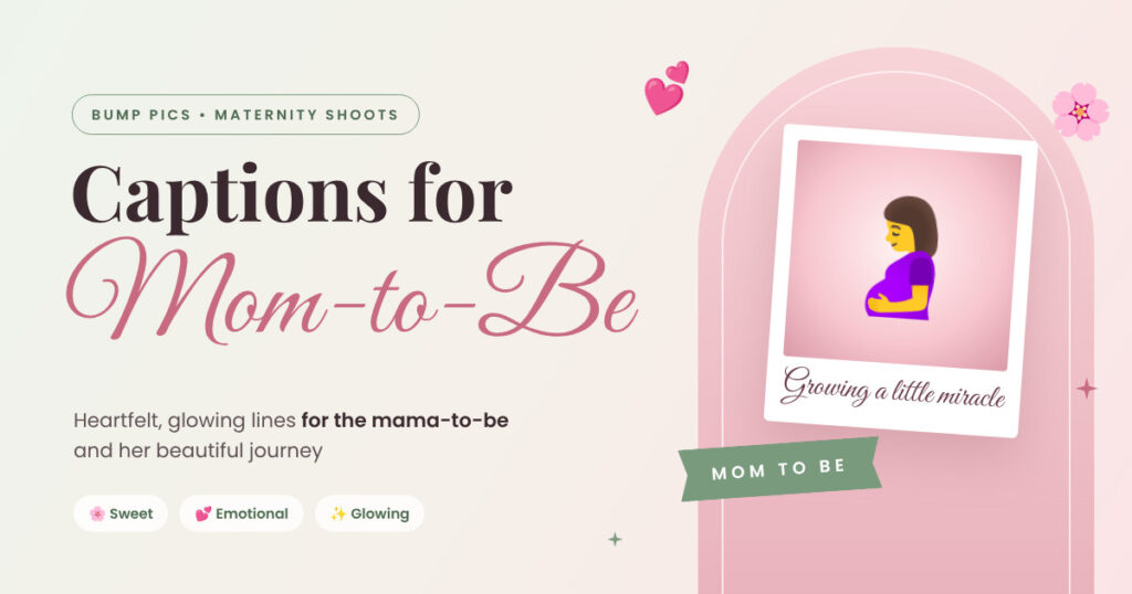 Captions for Mom-to-Be