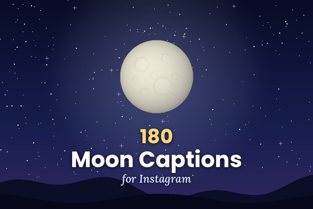 180 Moon Captions for Instagram